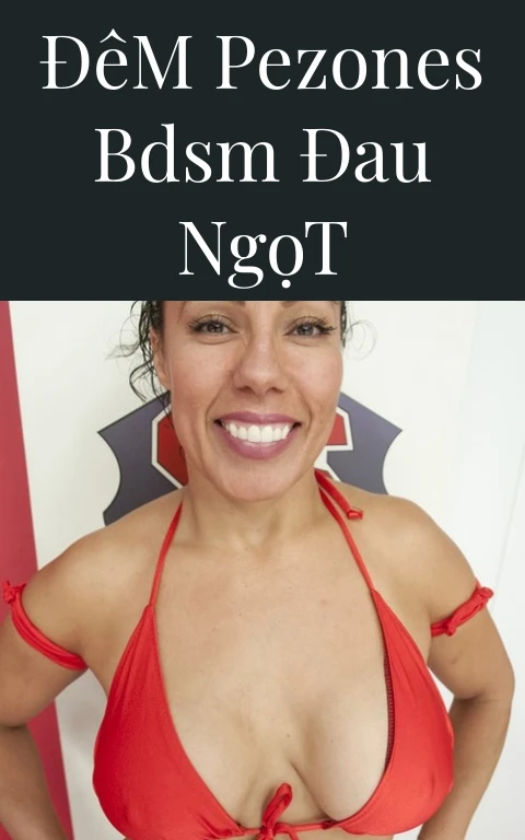 Đêm Pezones BDSM Đau Ngọt