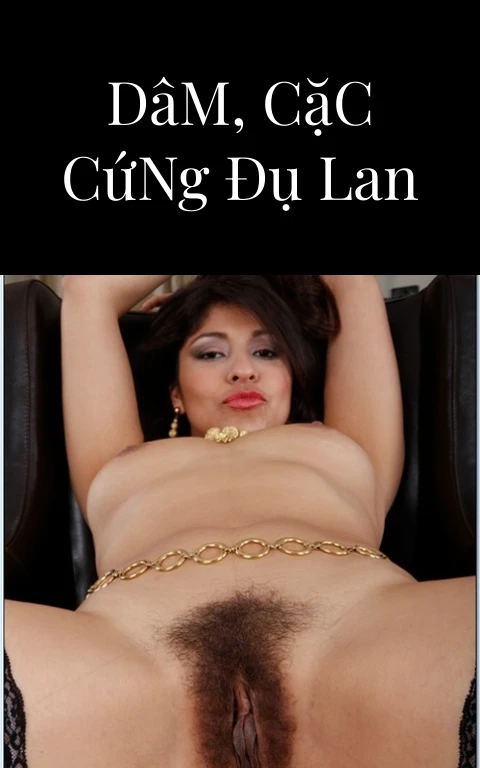 Kiêng Thủ Dâm, Cặc Cứng Đụ Lan Sướng Ngất