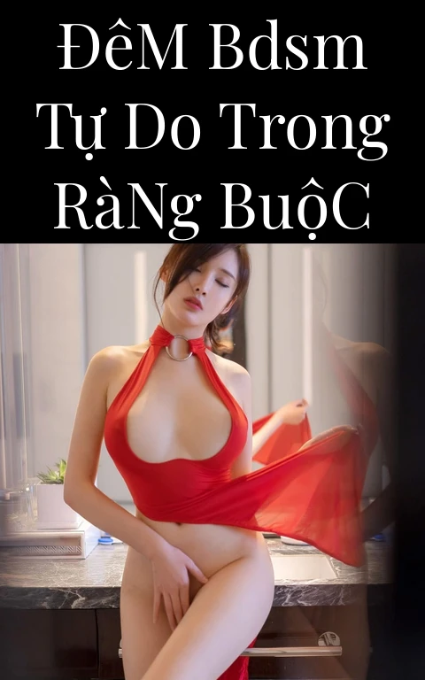 Đêm BDSM Tự Do Trong Ràng Buộc