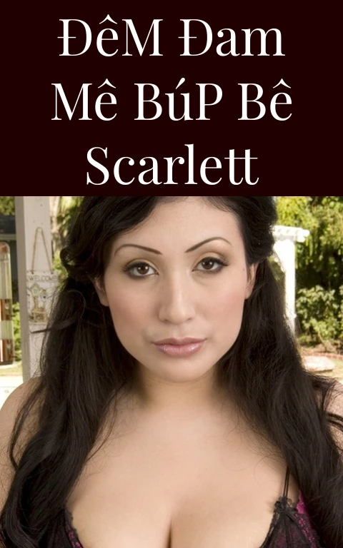 Đêm Đam Mê Búp Bê Scarlett