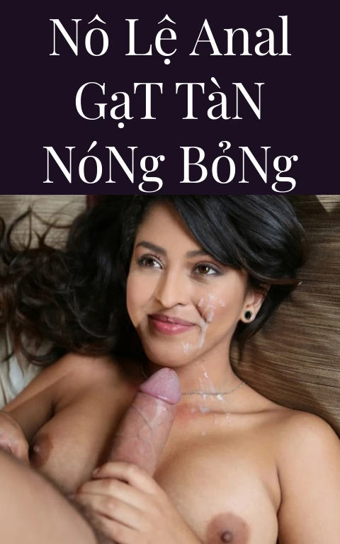 Nô Lệ Anal Gạt Tàn Nóng Bỏng