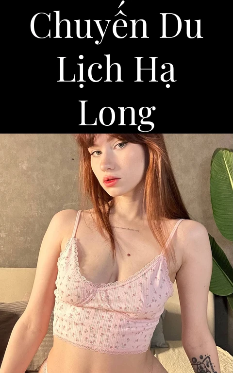 Chuyến du lịch Hạ Long