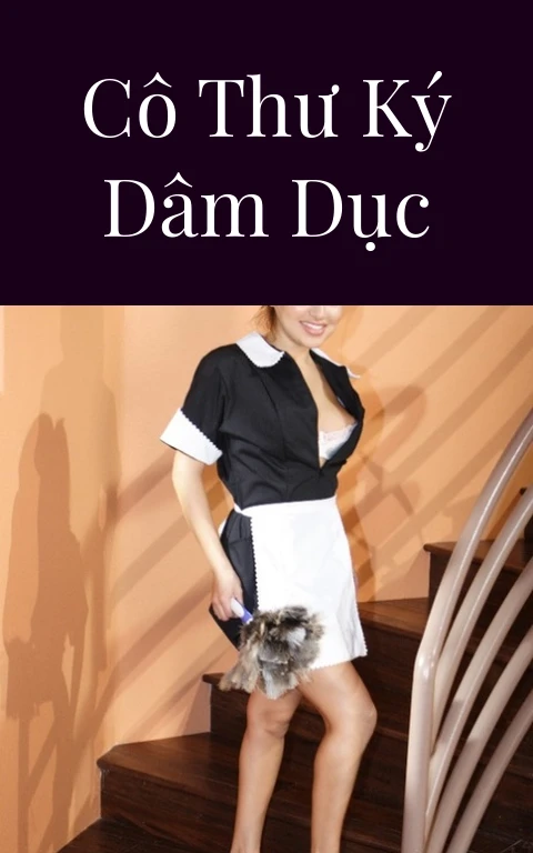 Cô Thư ký dâm dục