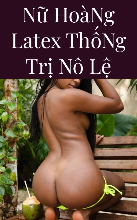 Nữ Hoàng Latex Thống Trị Nô Lệ