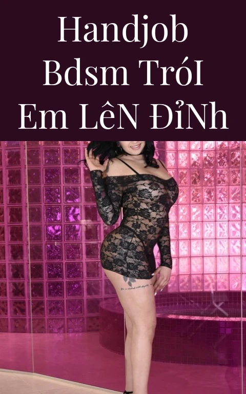 Handjob BDSM Trói Em Lên Đỉnh