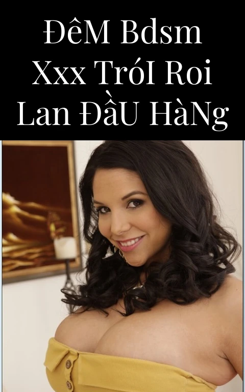 Đêm BDSM XXX Trói Roi Lan Đầu Hàng