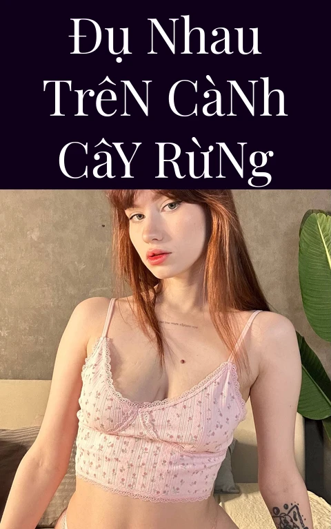 Đụ Nhau Trên Cành Cây Rừng