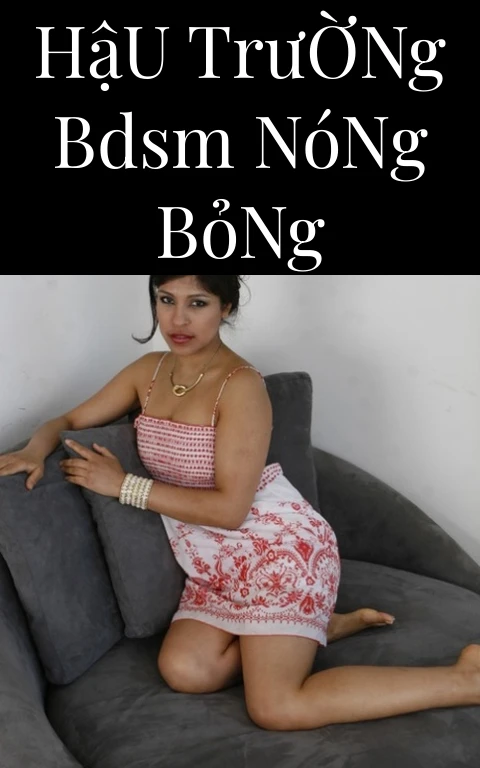 Hậu Trường BDSM Nóng Bỏng
